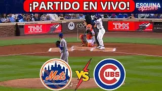 ⚾🔴EN VIVO: NEW YORK METS VS CHICAGO CUBS -⚾JUEGA JUAN SOTO Y LINDOR  - ESQUINA CALIENTE