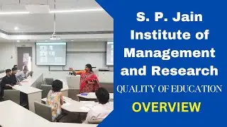 🎯S.P JAIN INSTITUTE OF MANAGEMENT AND RESEARCH | COMPLETE OVERVIEW