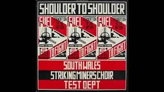 Test Dept - Shockwork (Shoulder To Shoulder LP)