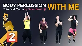 СО МНОЙ — Учебник по перкуссии тела от Сальво Руссо