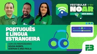 Vestibular no Ar - UECE 2025.2 - Programa 10 - Português e Língua Estrangeira