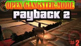 Payback2-Full walkthrough #2 ||| I   killed all police officers #gaming #games #gun