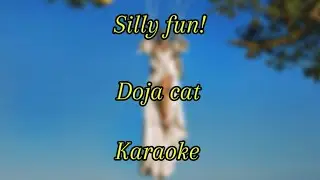 Silly fun! - Doja cat (karaoke & back vocals)