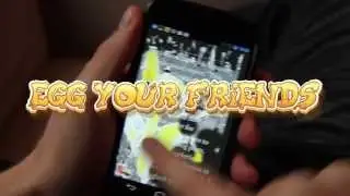 Egg Your Friends Android App
