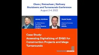 Case Study: Assessing Digitalizing of EH&S for Construction Projects and Mega Turnarounds with Dow