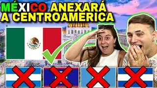 MÉXICO ANEXARÁ a CENTROAMÉRICA a SU TERRITORIO 🇲🇽😱 **esto no nos lo esperábamos**
