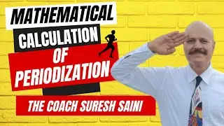 Mathematical Calculation of Periodization | The Coach Suresh Saini #athletics #running #coaching