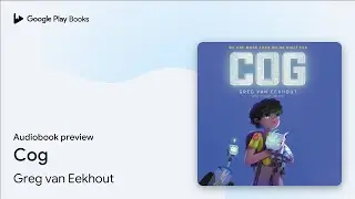 Cog by Greg van Eekhout &middot; Audiobook preview