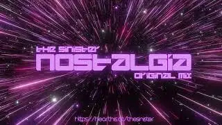 The Sinister - Nostalgia ( Official Music Video )