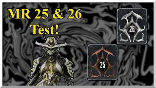 MR 25 and 26 Tests, Blind! - Warframe