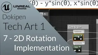 Implementing the 2D Rotation - Unreal Engine 4 Tech Art S01E07
