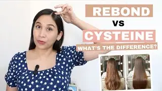 CYSTEINE vs REBOND | ANO ANG PAGKAKAIBA? | Lolly Isabel