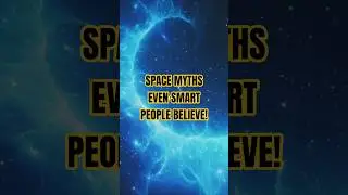 Space Myths We&rsquo;ll Debunk Now! #universe #space #science #blackhole #myths #spacemyths #facts