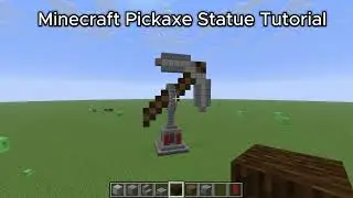 Minecraft Pickaxe Statue Tutorial