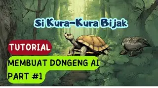 DONGENG WITH AI PART 1