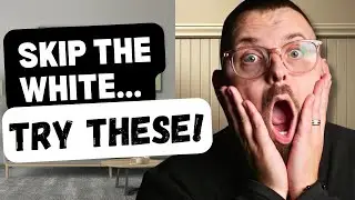5 colors for your entire house (NO WHITES)