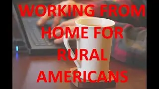 How Remote Jobs Can Help Rural Families Earn More