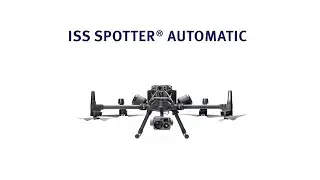 ISS SPOTTER&reg; Automatic, the autonomous surveillance drone