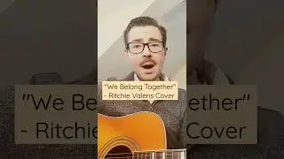 Liam Vance - We Belong Together #coversong #ritchievalens