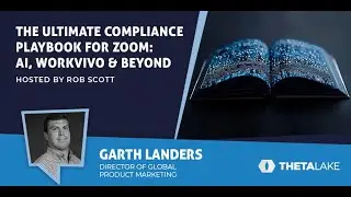 The Ultimate Compliance Playbook for Zoom: AI, Workvivo & Beyond - UC Today News