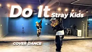 Do It(두잇) - Stray Kids(스트레이키즈) | 1절안무 Cover Dance | 노래도 안무도 너무멋져❤️