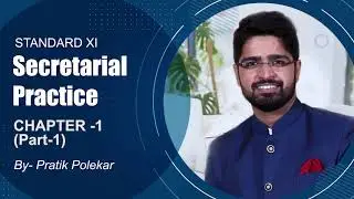 Lecture 1 | Secretary | chapter No- 1 | 11th Commerce | Secretarial Practice | Part-1