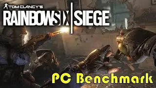 Rainbow Six: Siege | PC Benchmark (gtx 1080ti)