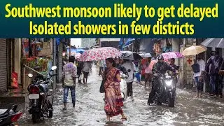 Southwest monsoon likely to reach Arabian Sea in 48 hours