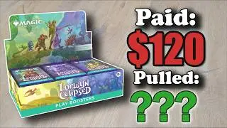 Let's Pull $120 from this Play Booster Box of Lorwyn Eclipsed
