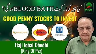 Good Penny Stocks To Invest | Haji Iqbal Dhedhi | Csap, Kel | 7 March | PSMU
