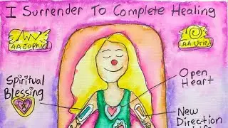 Angels & Guides Art: Surrender To Healing/ Symbols & Meaning