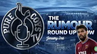 The Rumour Round Up | January 2nd #football #tottenham #transferwindow