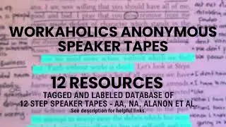 Working Workaholics Anonymous Steps 1-9 - Workshop - WA Speaker