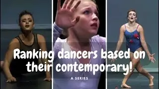 Ranking Dance Moms dancers based on their contemporary!
