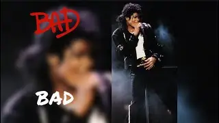 BAD - BAD WORLD TOUR - FANMADE - MICHAEL JACKSON