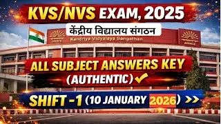 KVS/NVS EXAM 2025|| AUTHENTIC ANSWER KEY (SHIFT -1st) 10 JANUARY 2026 👍👍✅✅