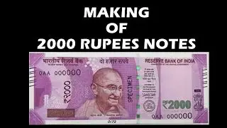 2000 RUPEES MAKING | Secret over Making of 2000 Rs Notes