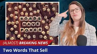 Use These Two Words to Instantly Improve Your Marketing