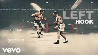Austin White 711 - Left Hook (Official Audio)