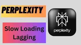 Fix Perplexity Slow Loading and Working Lagging Not Work issue on Chrome
