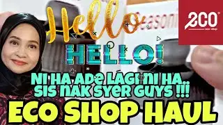 Eco Shop Haul | Hello !!! Ni ha Viral Item Sis Syer !!!! 🤭😂