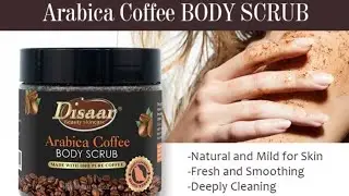 REVIEW TẨY TẾ B&Agrave;O CHẾT L&Agrave;M TRẮNG DA DISAAR ARABICA COFFEE/ MỸ PHẨM - Linda Trần