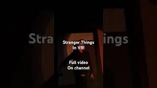 &laquo;Очень странные дела&raquo; в VR! #strangerthings #vr #fyp #viral