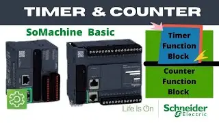Timer & counter use in schneider plc somachine basic | Easy PLC