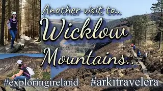 Another Visit to Wicklow Mountain.. Wicklow National Park.. Us Exploring Ireland!