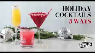 3 Holiday Cocktail Recipes | Kitchen Stuff Plus