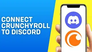 How to Connect Crunchyroll to Discord - Quick and Easy