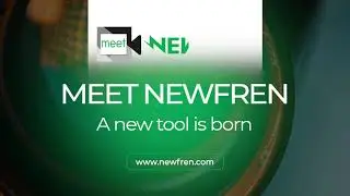 A new tool is born: MEET NEWFREN!