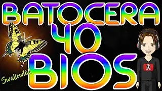 BATOCERA 40 FULL BIOS PACK / PACK BIOS COMPLET Batocera 40 (FR/EN) [TUTORIAL]