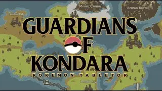 Guardians of Kondara | Pokemon Tabletop D&D - 53 - Prelude to Nightmare